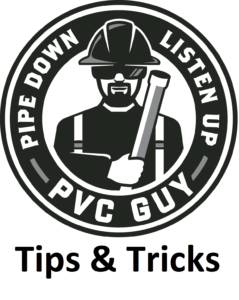PVC_Guy_Logo Tips & Tricks